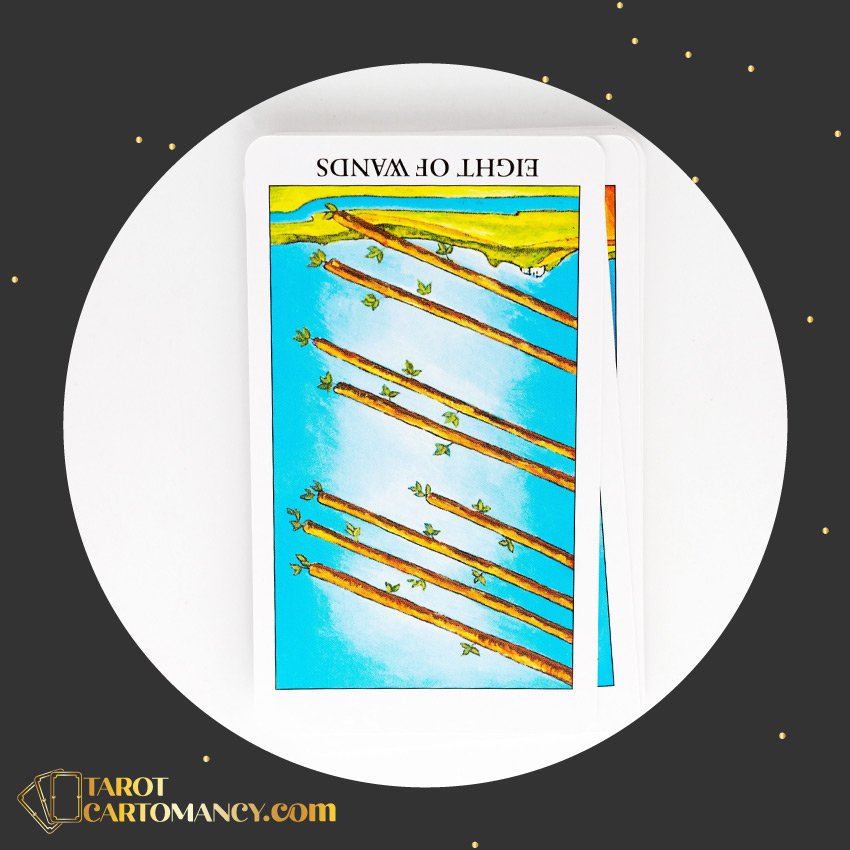 Eight of Wands as Love Outcome Reversed Tarot Card Meaning